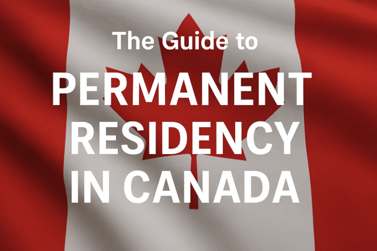 Apply Now: The Guide to Permanent Residency in Canada